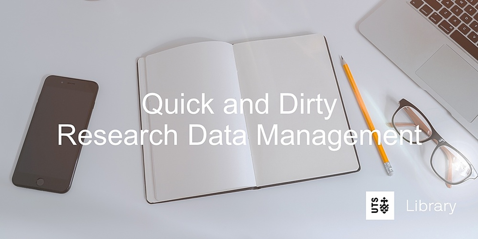 Banner image for [archived] Quick and Dirty Research Data Management