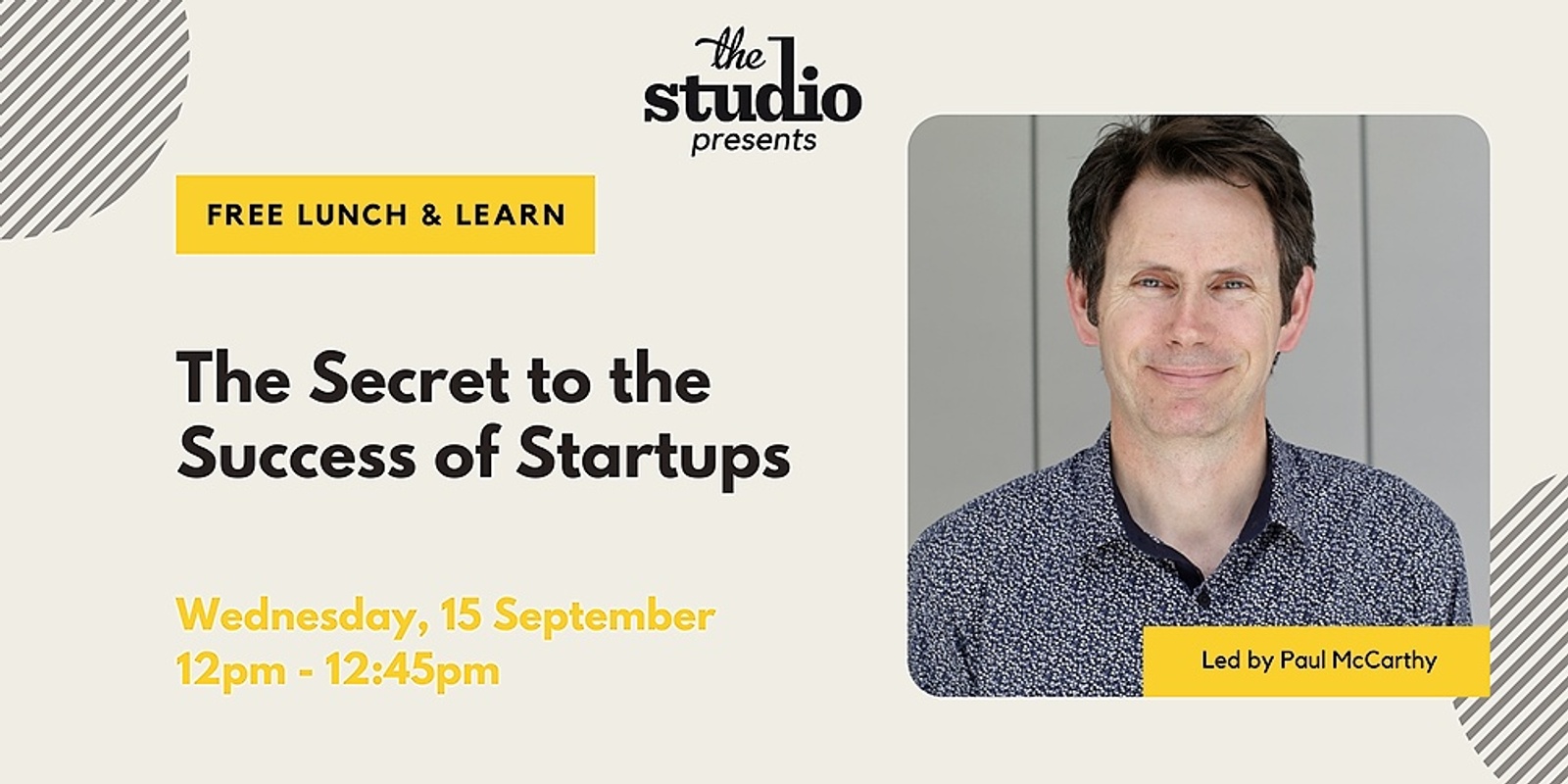 Banner image for Virtual Lunch & Learn - The Secret to the Success of Many Startups with Paul McCarthy
