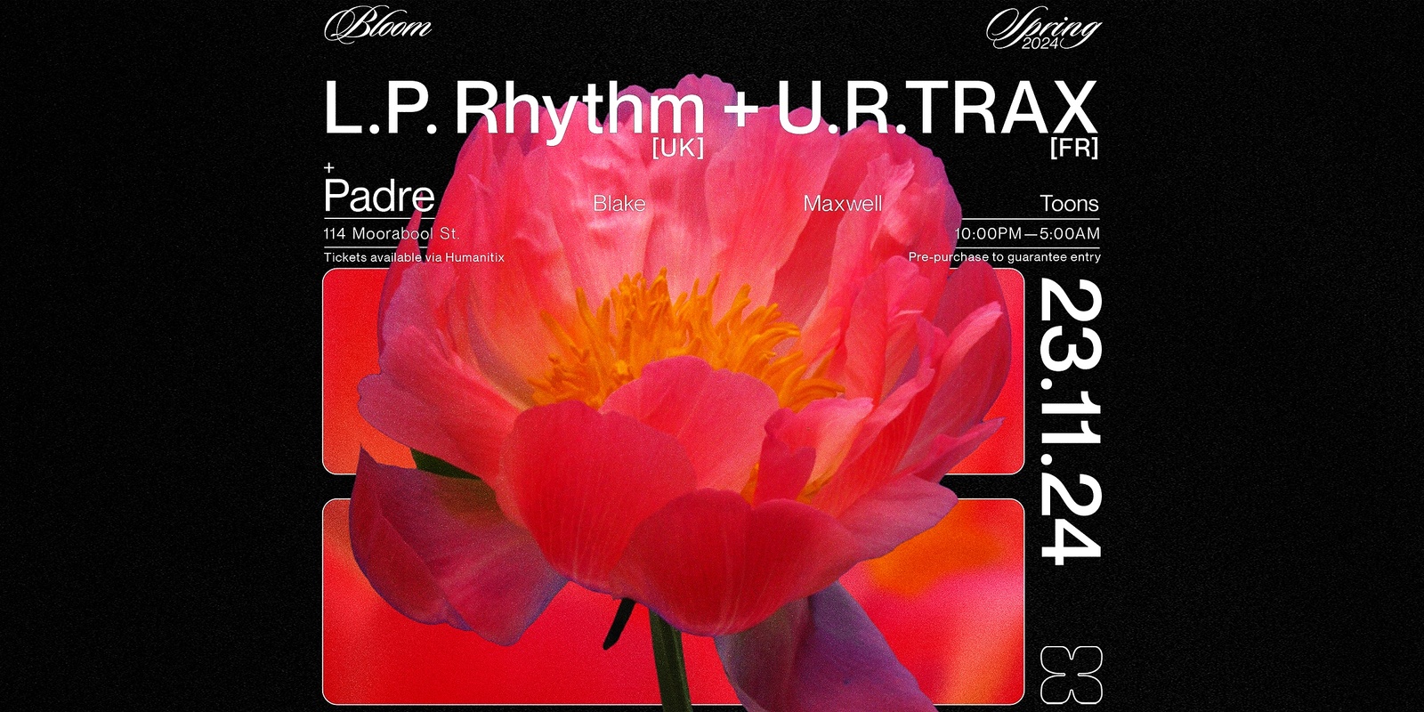 Banner image for Bloom ▬ L.P Rhythm [UK] & u.r.trax [FR]