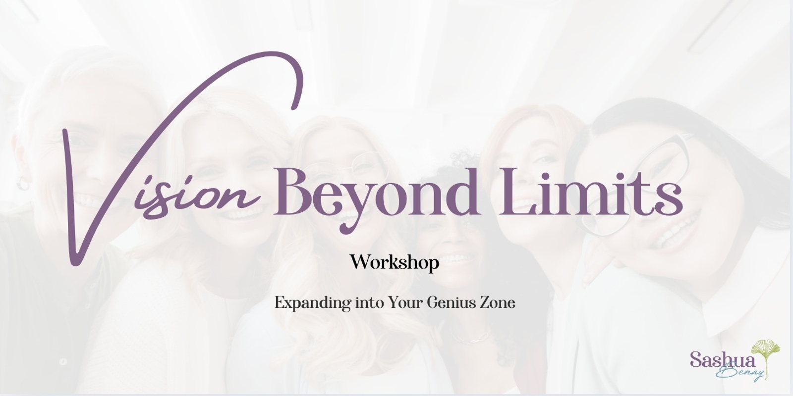 Banner image for Vision Beyond Limits: Expanding Into Your Genius Zone