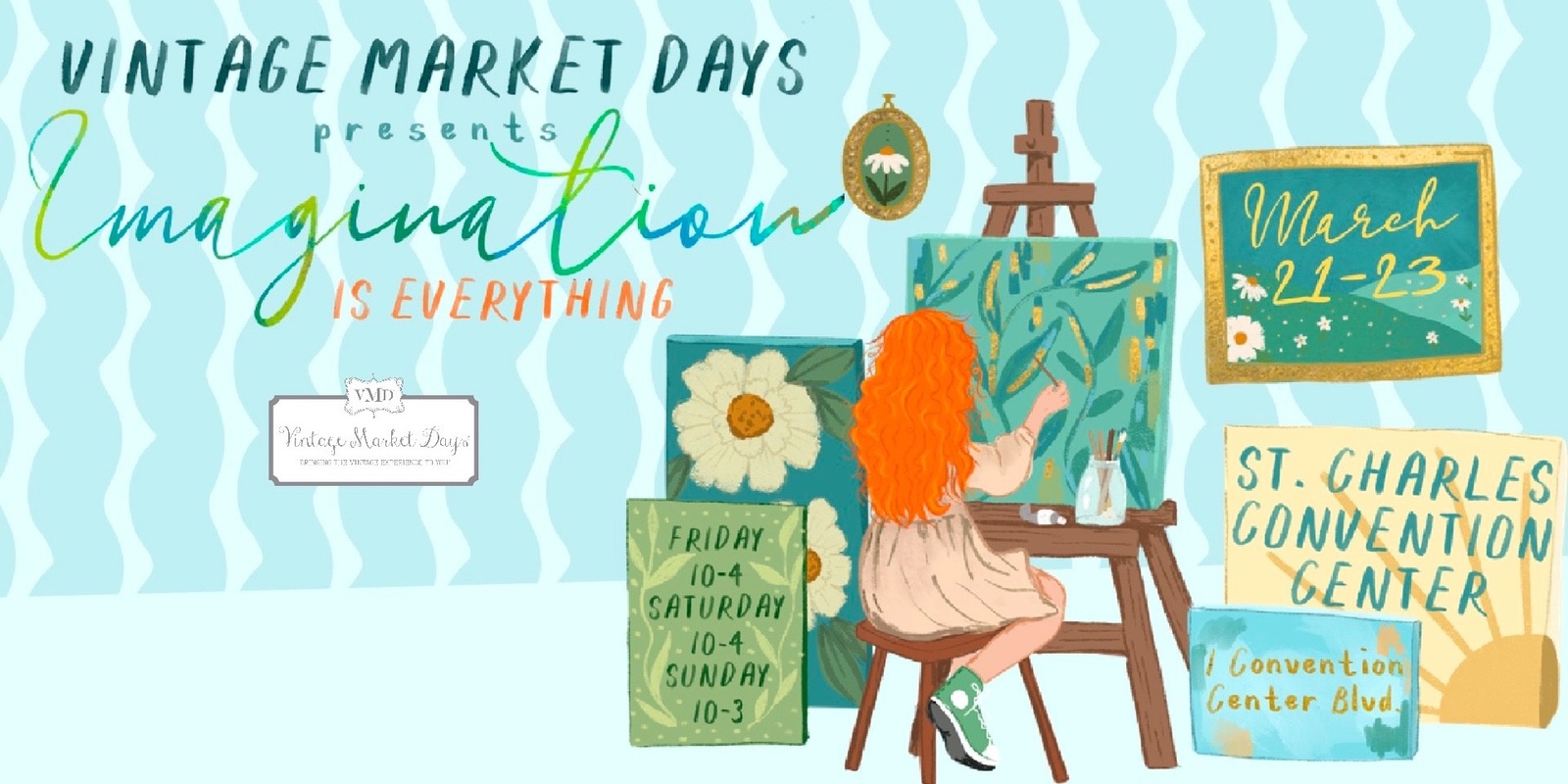 Banner image for Vintage Market Days® St. Louis presents "Imagination is Everything"