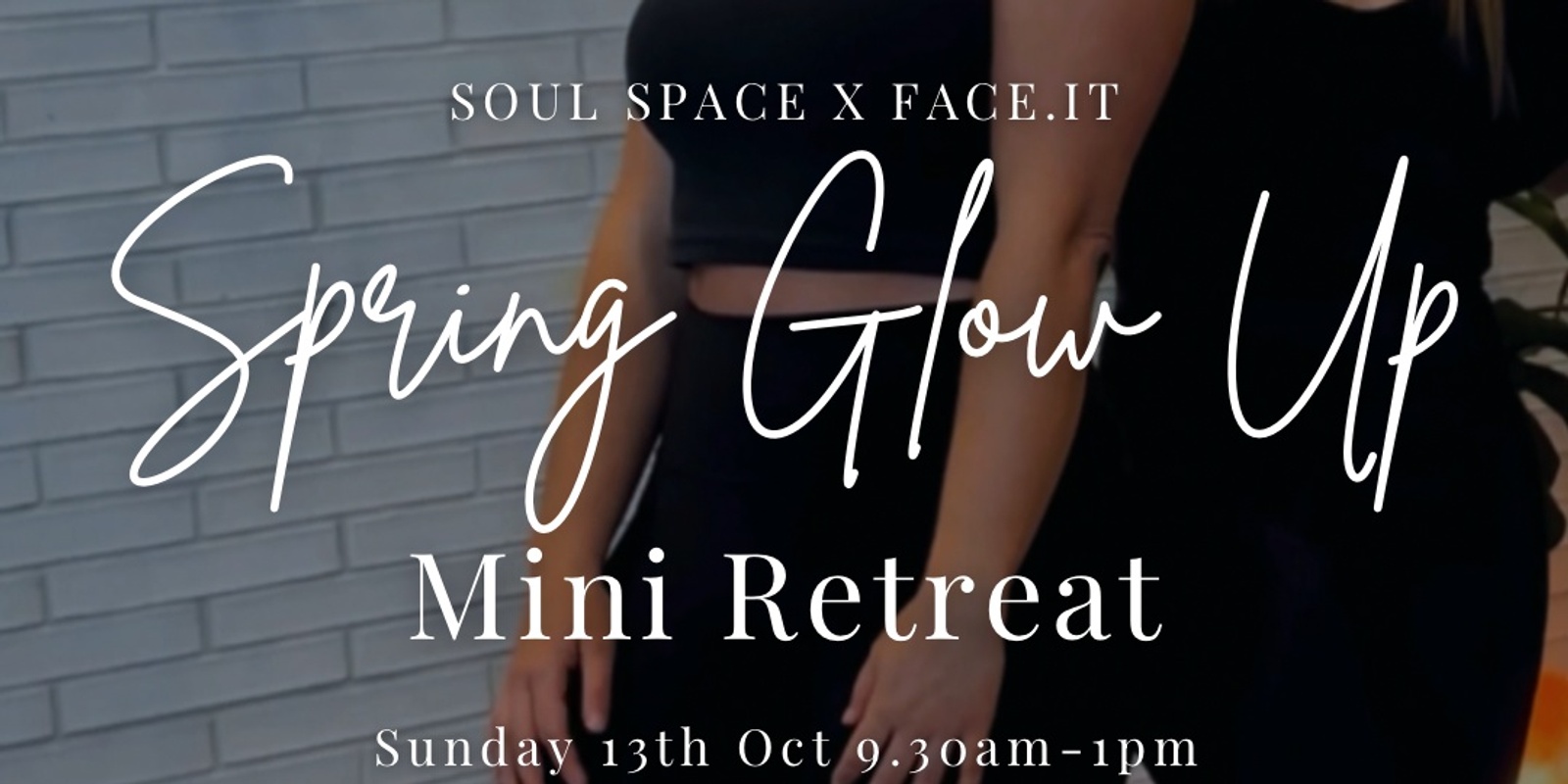 Banner image for Spring Glow Up Mini Retreat