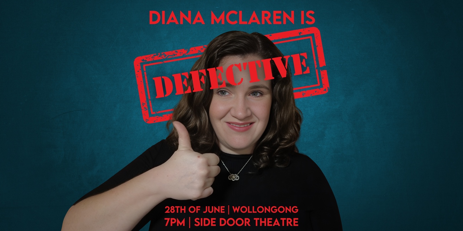 Banner image for Diana McLaren - Diana McLaren is Defective (Wollongong Comedy Festival)