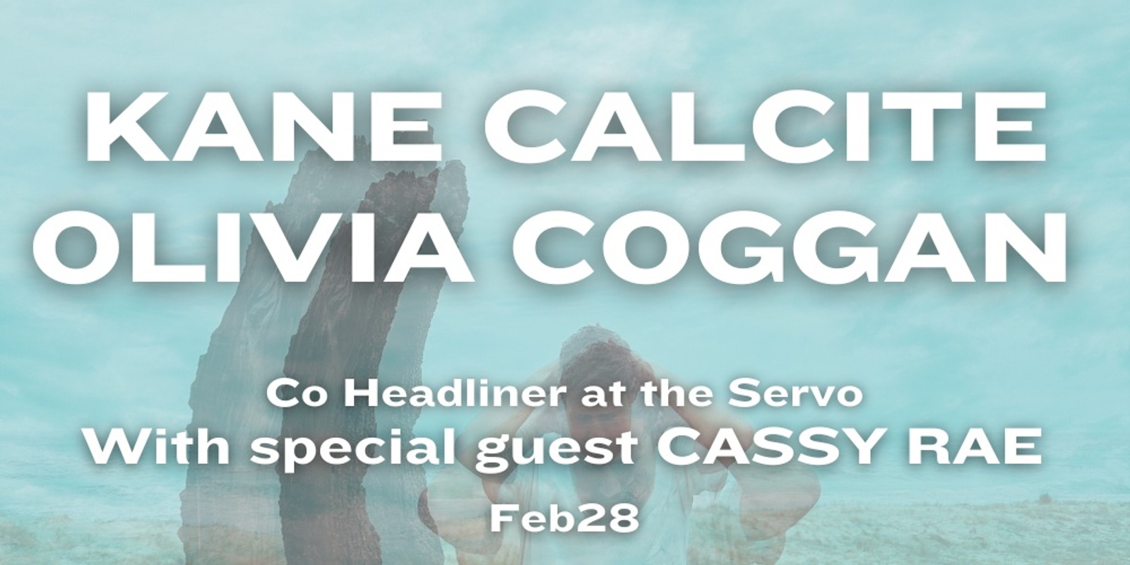 Banner image for KANE CALCITE + OLIVIA COGGAN - co headline show