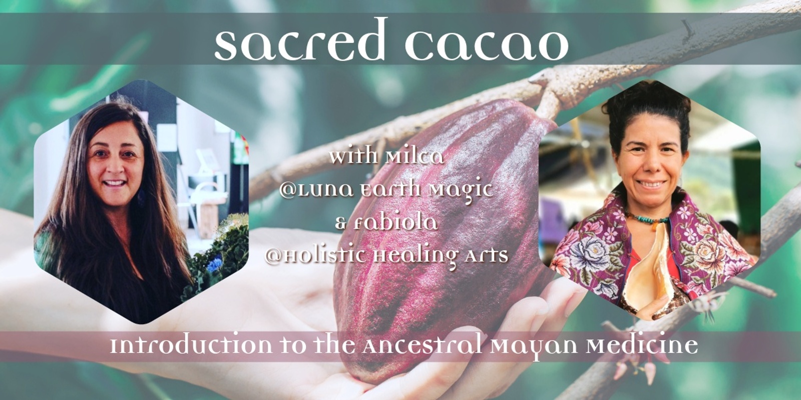 Banner image for Sacred Cacao, Introduction to the Ancient Mayan Medicine