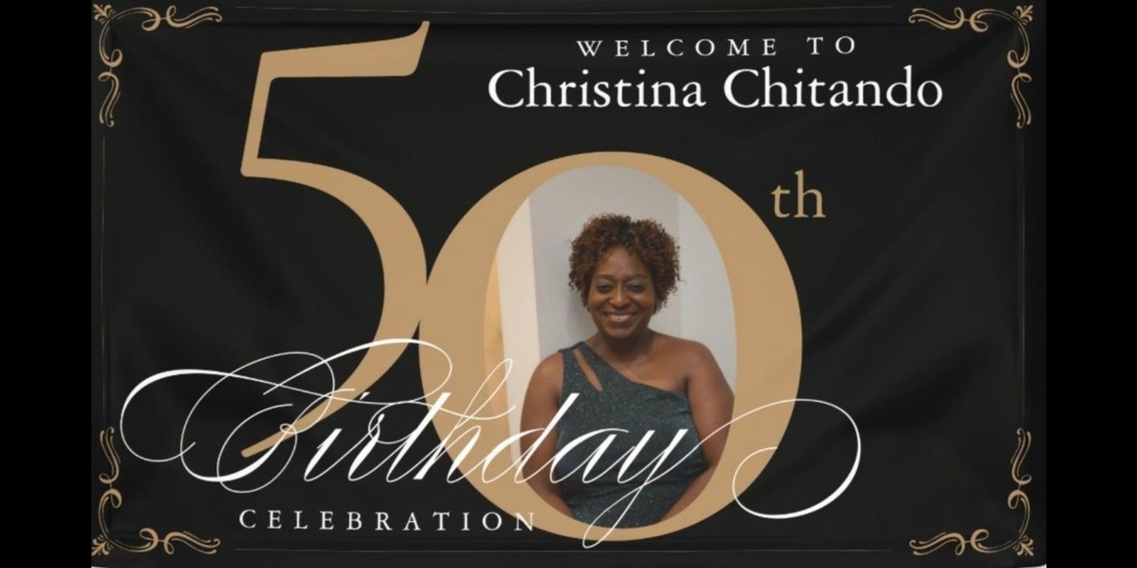 Banner image for Christina Chitando 50th Birthday Celebration