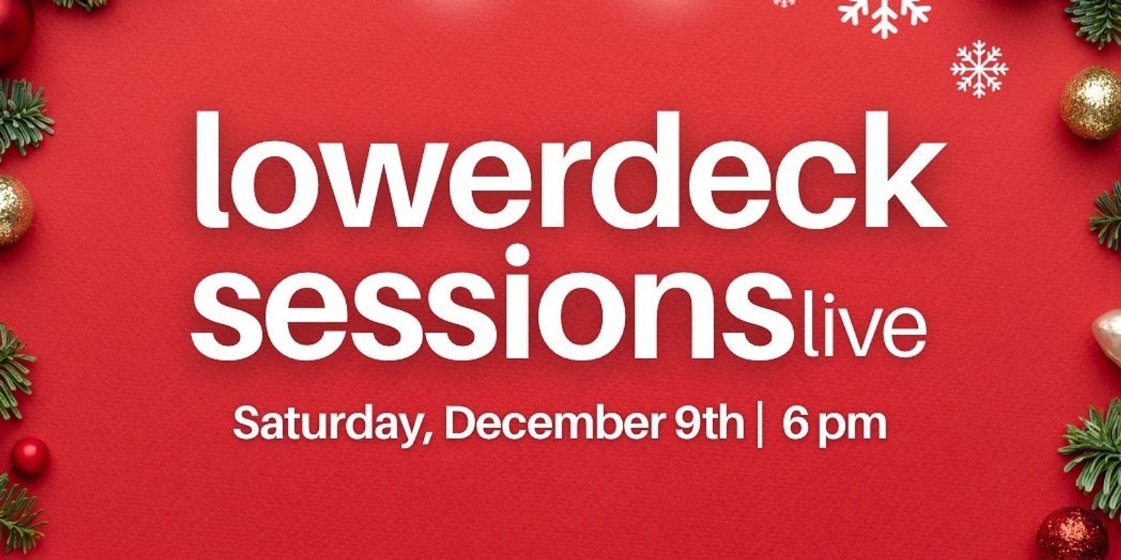 Banner image for LowerDeck Sessions Live