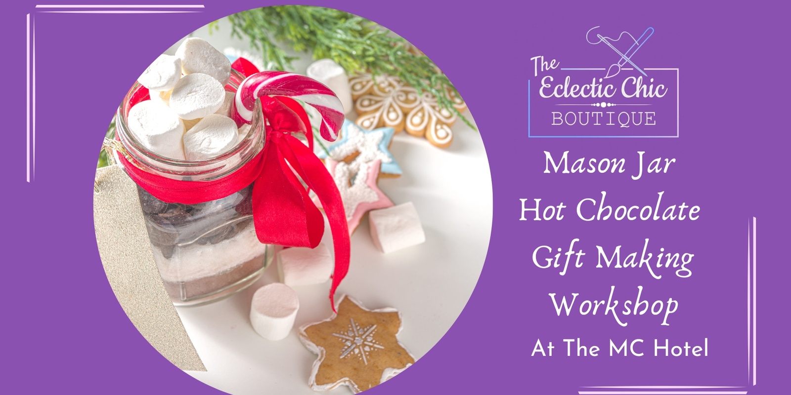 Banner image for Mason Jar Hot Chocolate Gift Making Workshop at the MC Hotel