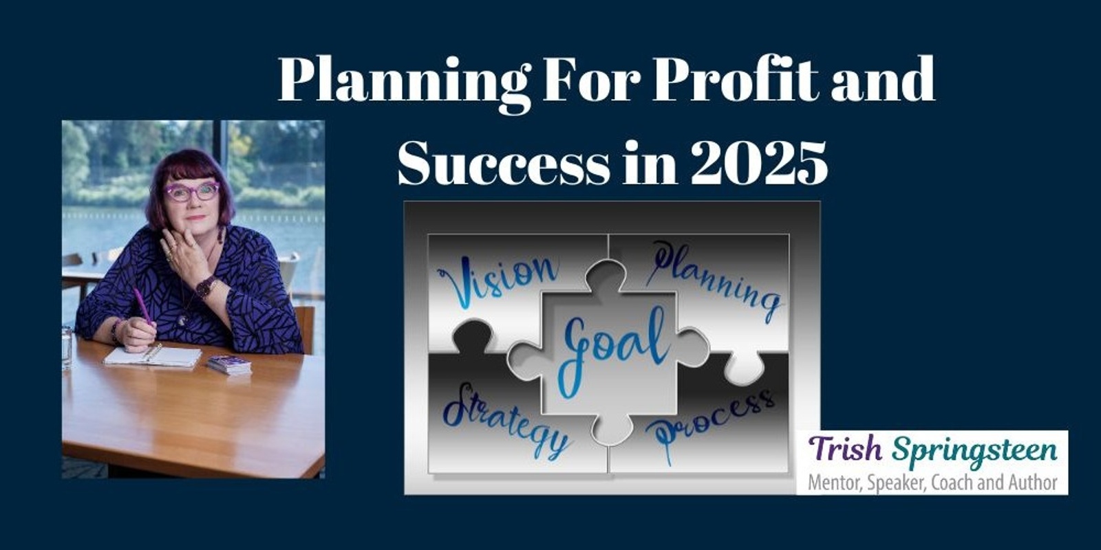 Banner image for Planning For Profit And Success 2025 Workshop