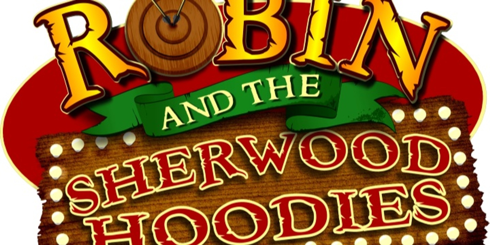 Banner image for Robin Hood and The Sherwood Hoodies