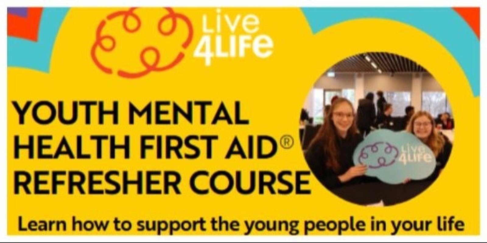 Banner image for Live4Life Baw Baw - Youth Mental Health First Aid Refresher Course April