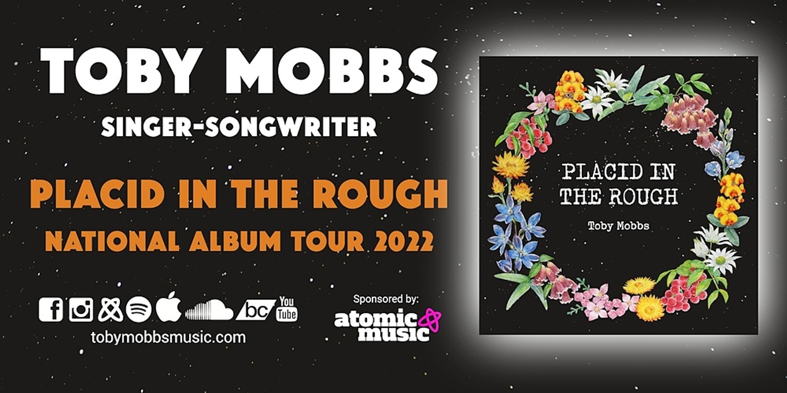 Banner image for Toby Mobbs "Placid in the Rough" Tour Canberra Show