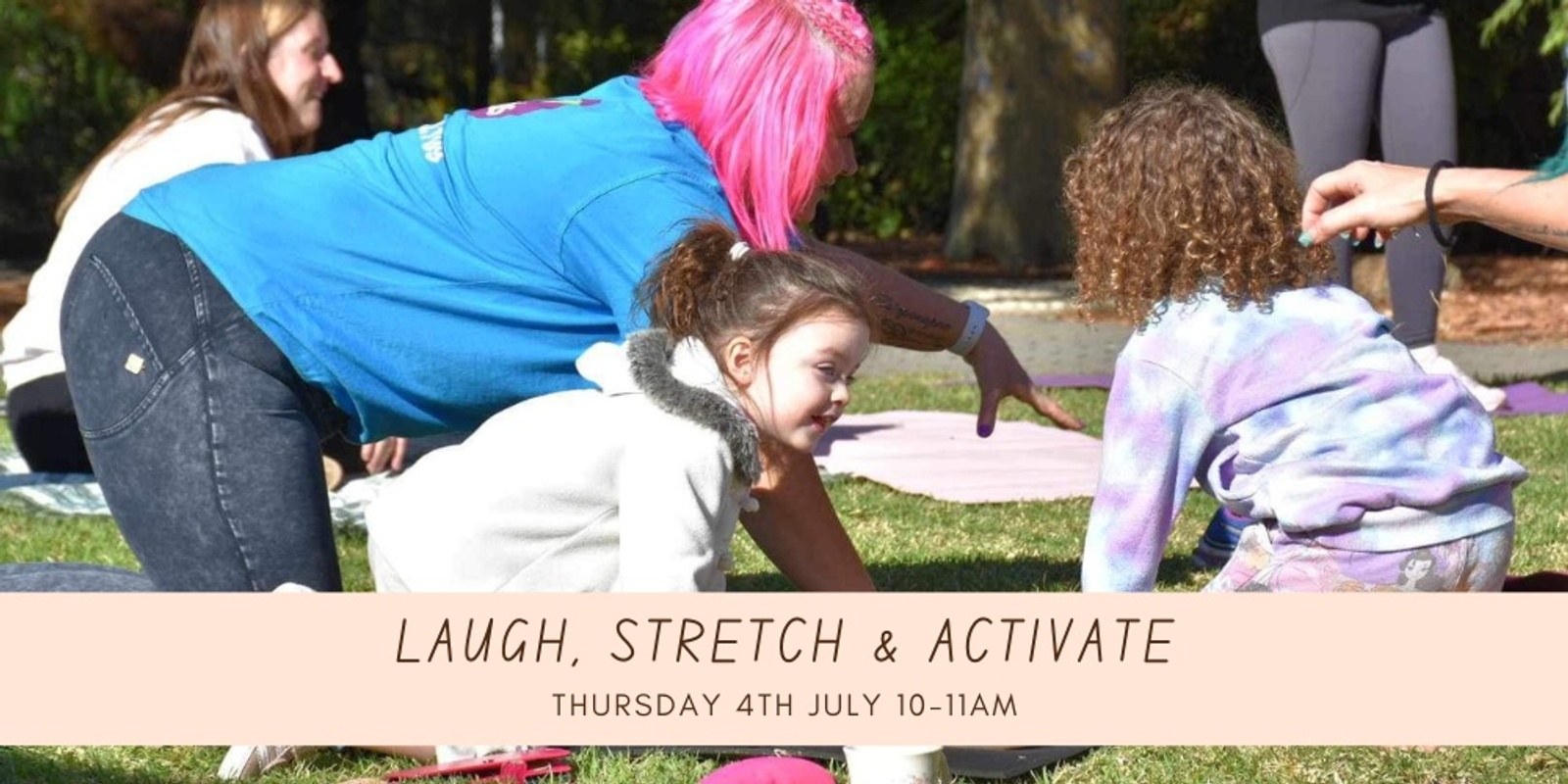 Banner image for LAUGH, STRETCH & ACTIVATE 