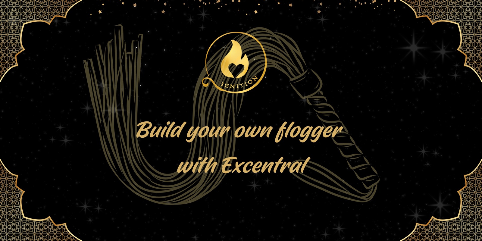 Banner image for Build your own flogger with Excentral