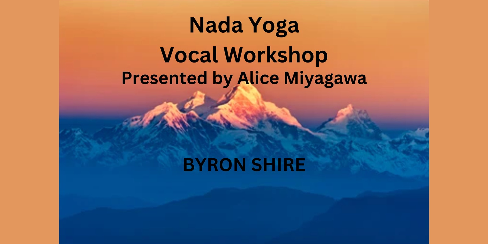 Banner image for Nada Yoga Vocal Workshop - Byron