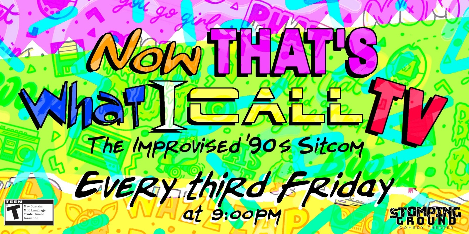 Banner image for Now THAT's What I Call TV! The Improvised 90s Sitcom