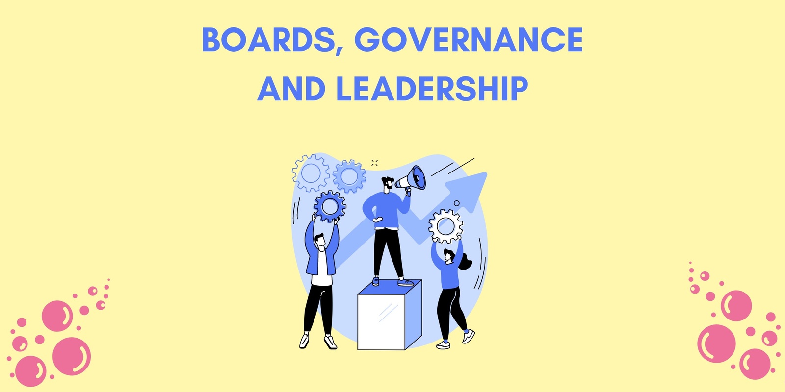 Banner image for Boards, Governance and Leadership