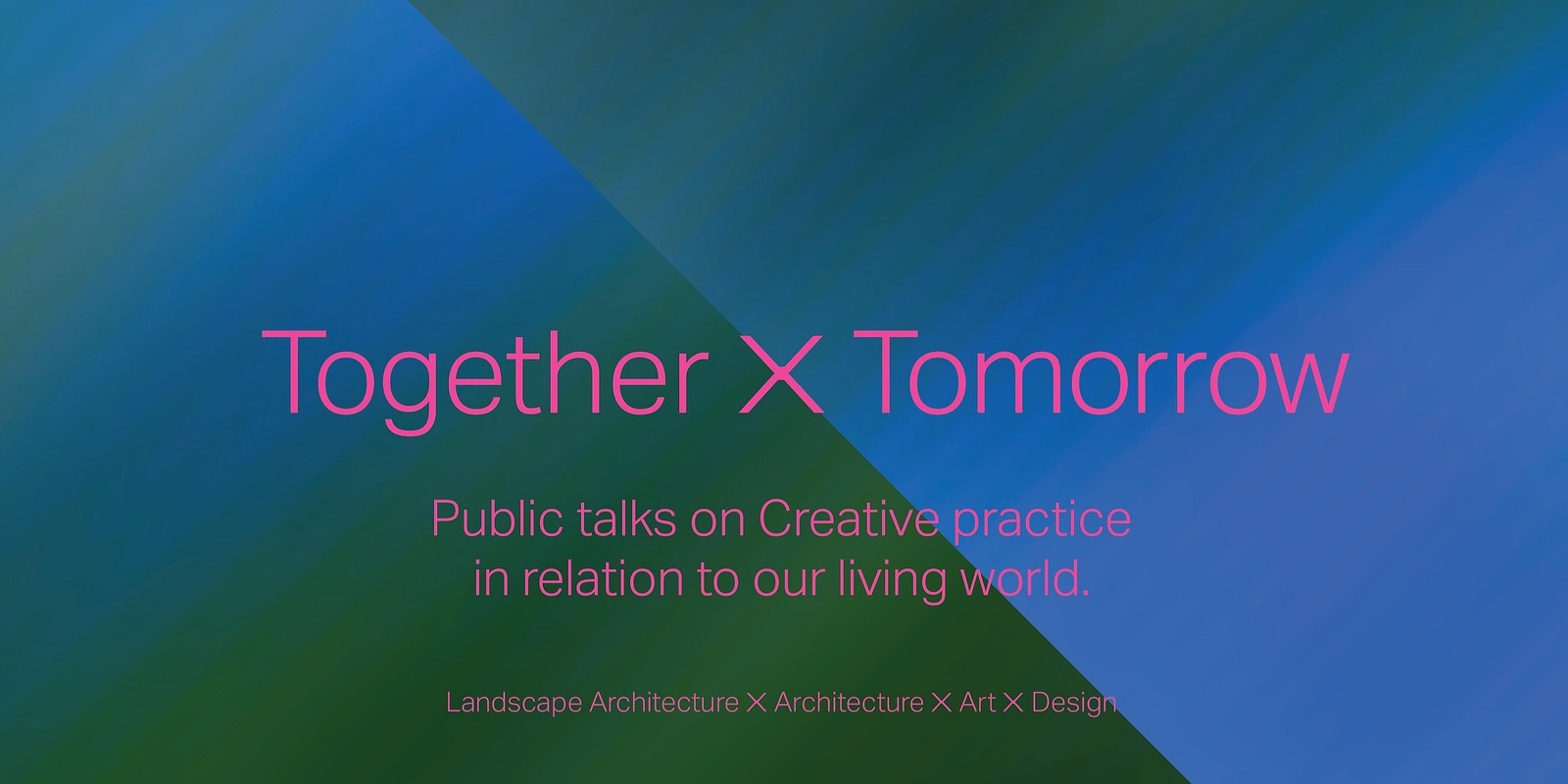 Banner image for Together / Tomorrow: Art and Architecture Symposium