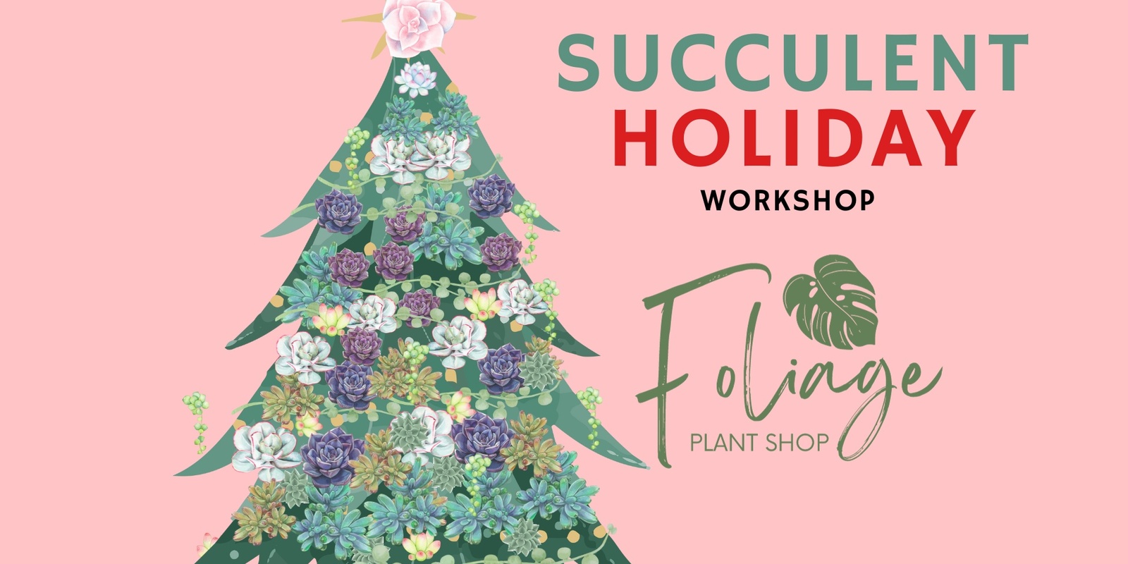 Banner image for Succulent Christmas Tree Workshop