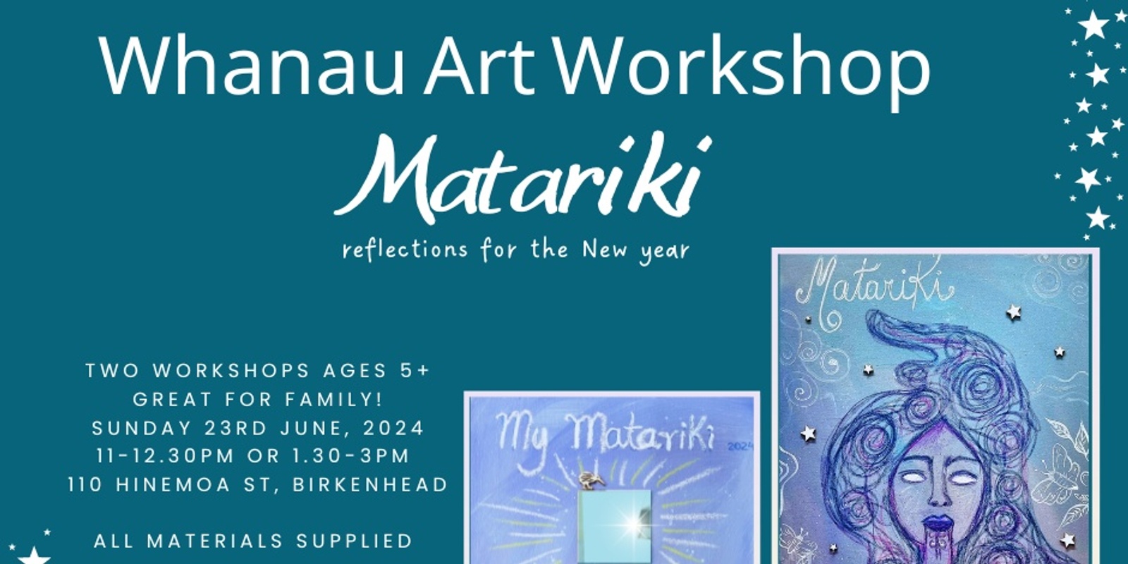 Banner image for Matariki Whanau Art Workshop - Morning 