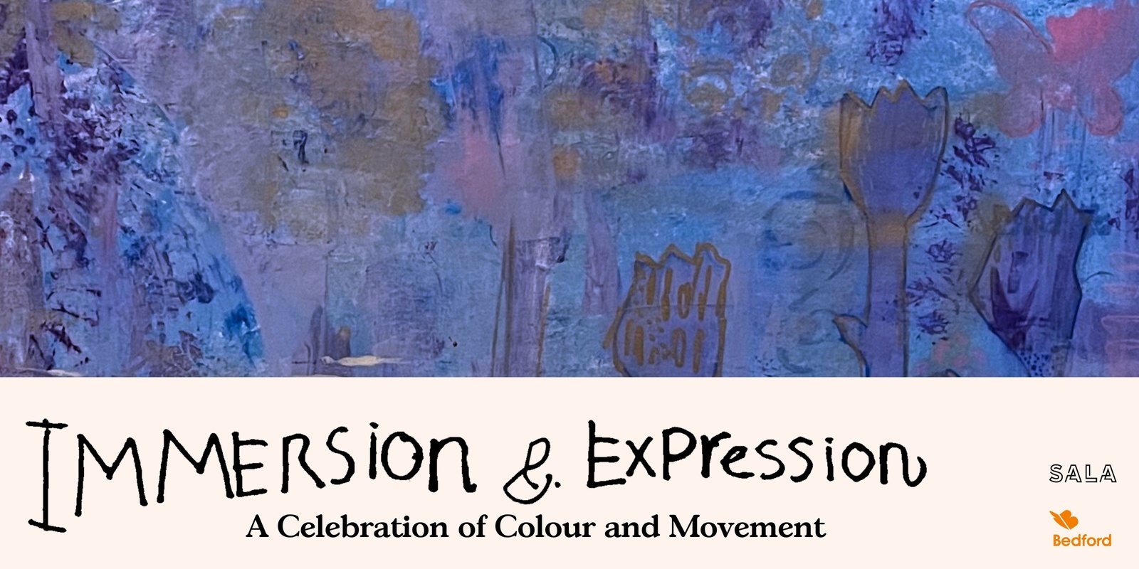 Banner image for Immersion & Expression - Bedford SALA Closing Night Celebration
