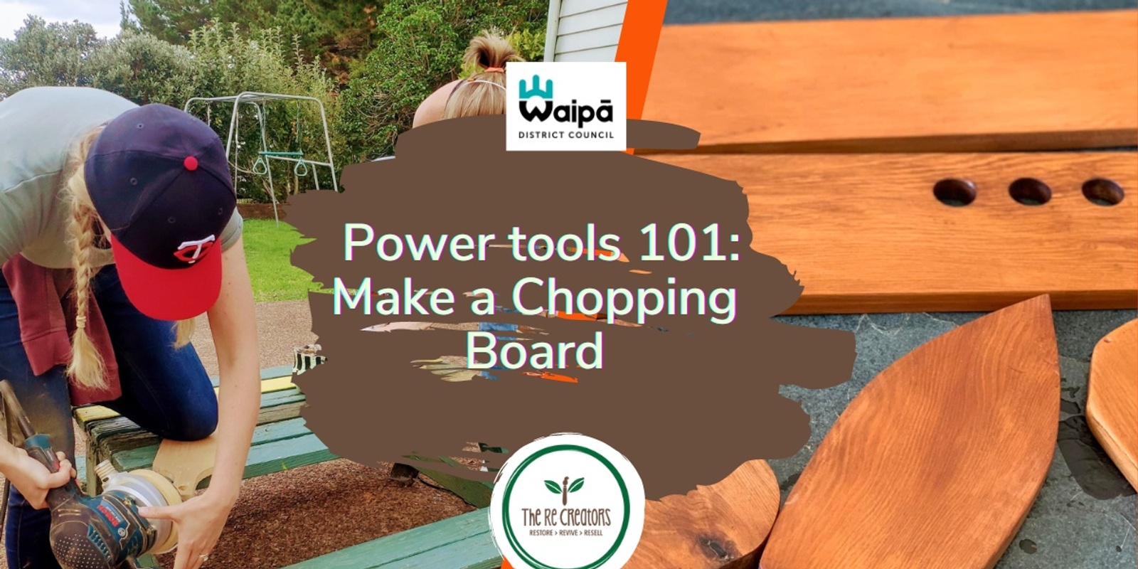 Banner image for Power Tools 101: Make a Chopping Board, Pirongia Community Centre, Saturday 2 September 10.00 am- 1.00 pm