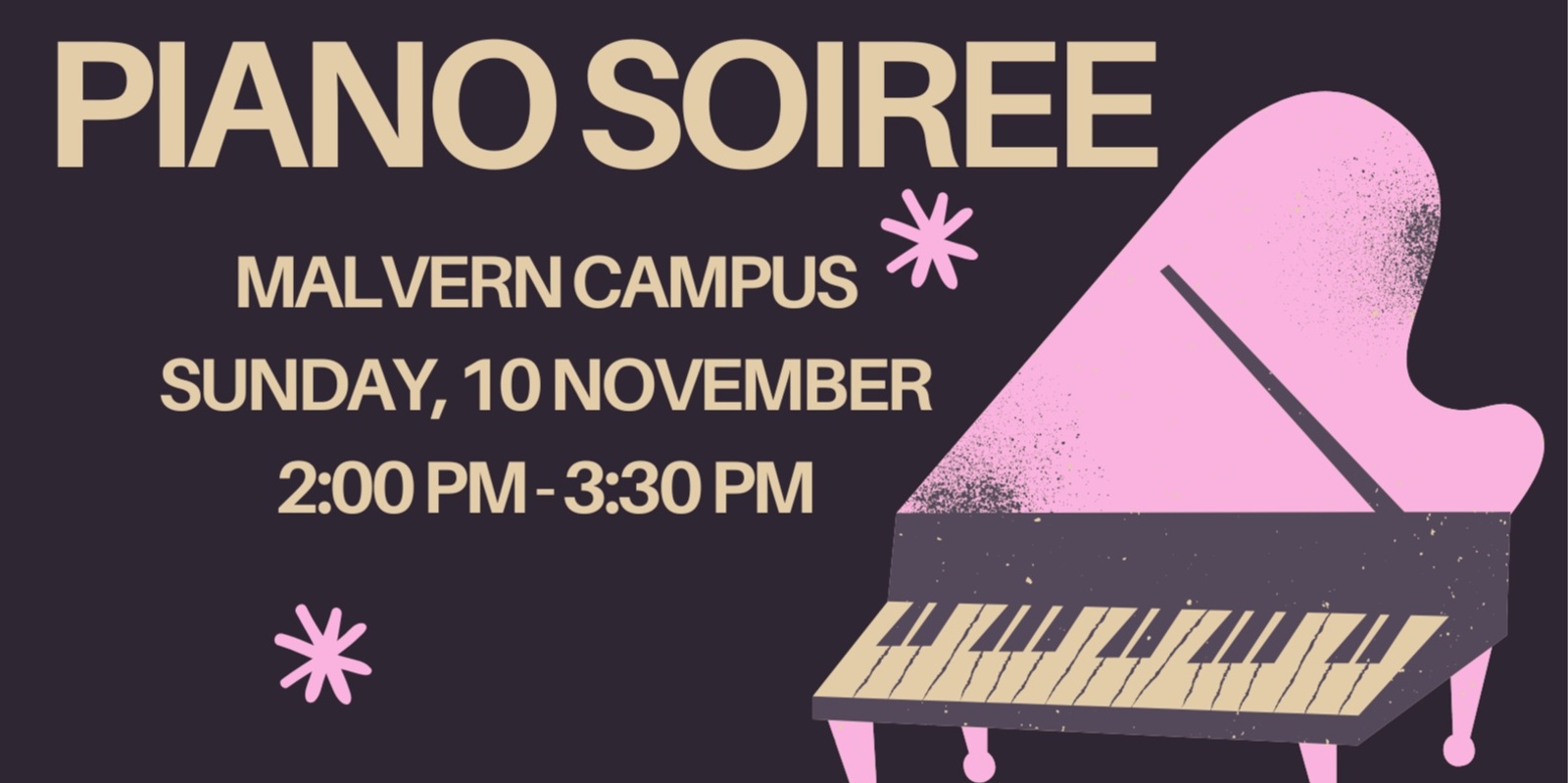 Banner image for Malvern & Caulfield Campus Piano Soiree Term 4