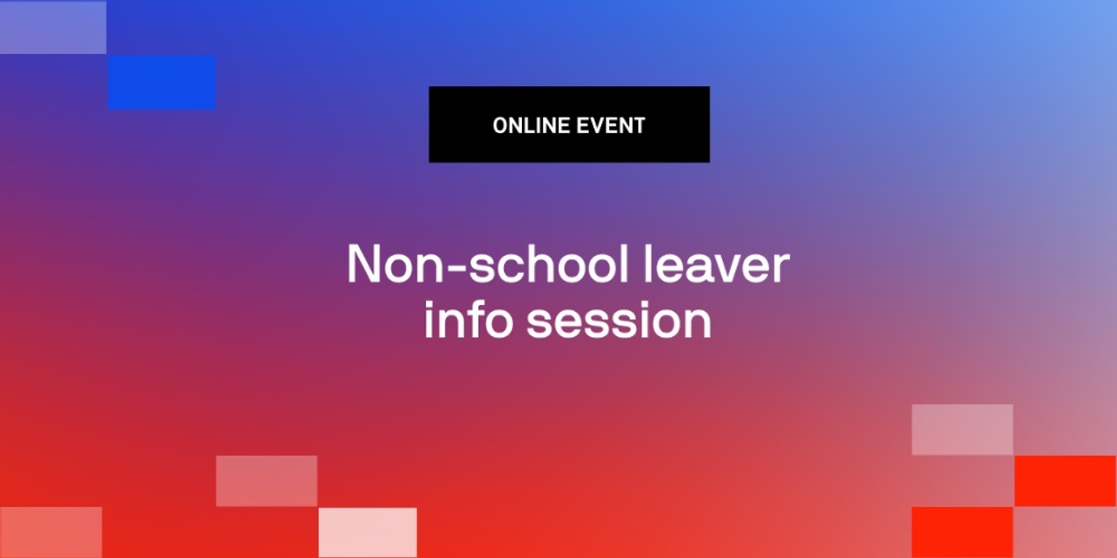 Banner image for UTS Non-school leaver info session