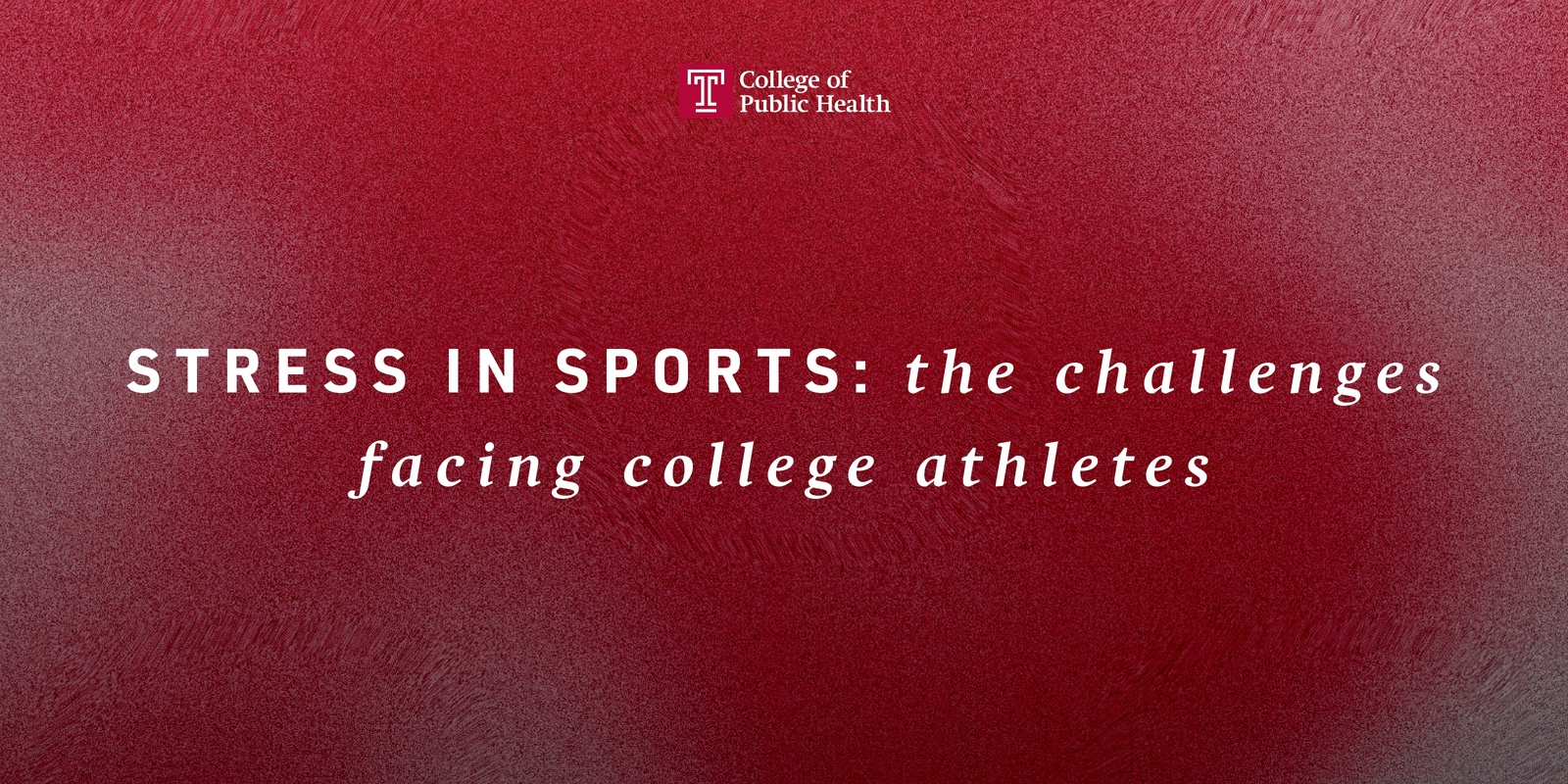 Banner image for Stress in Sports: The Challenges Facing College Athletes