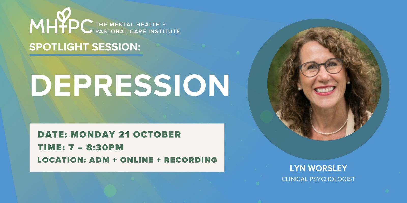 Banner image for Mental Health & Pastoral Care Institute Spotlight Session: Depression with Lyn Worsley