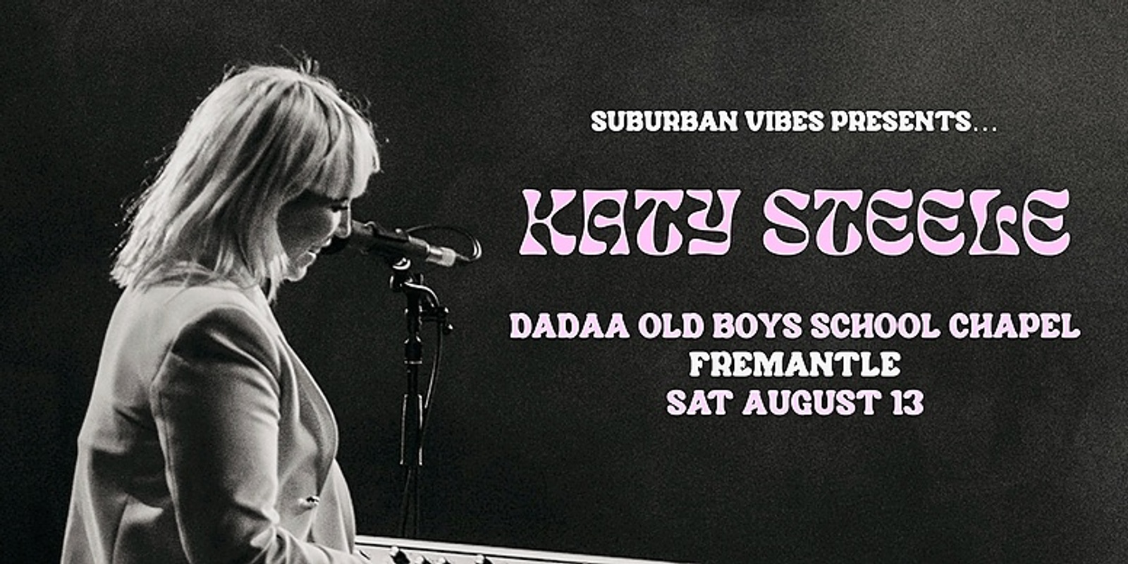 Banner image for Suburban Vibes presents - Katy Steele