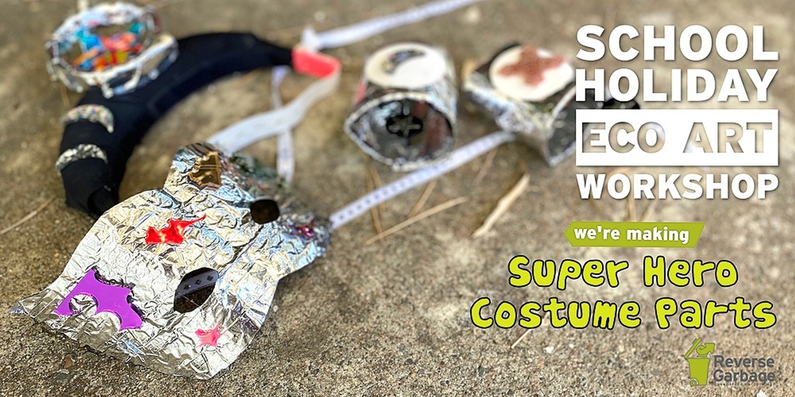 Banner image for Super Hero Costume Parts Eco Art Workshop