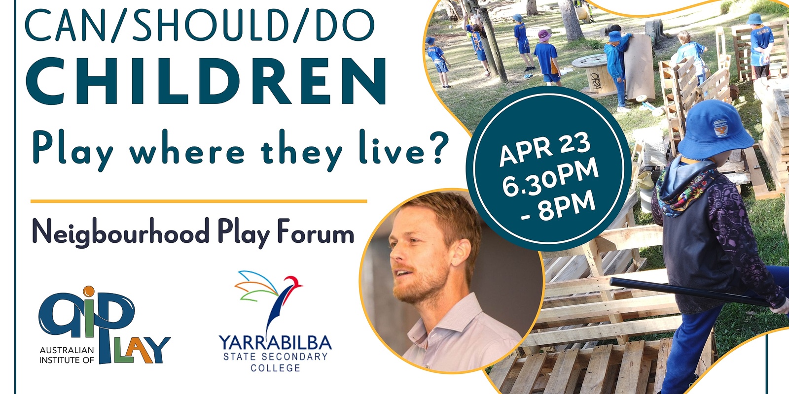 Banner image for Can/Should/ Do Children Play Where They Live? - Neighbourhood Play Forum - Yarrabilba / Logan Village