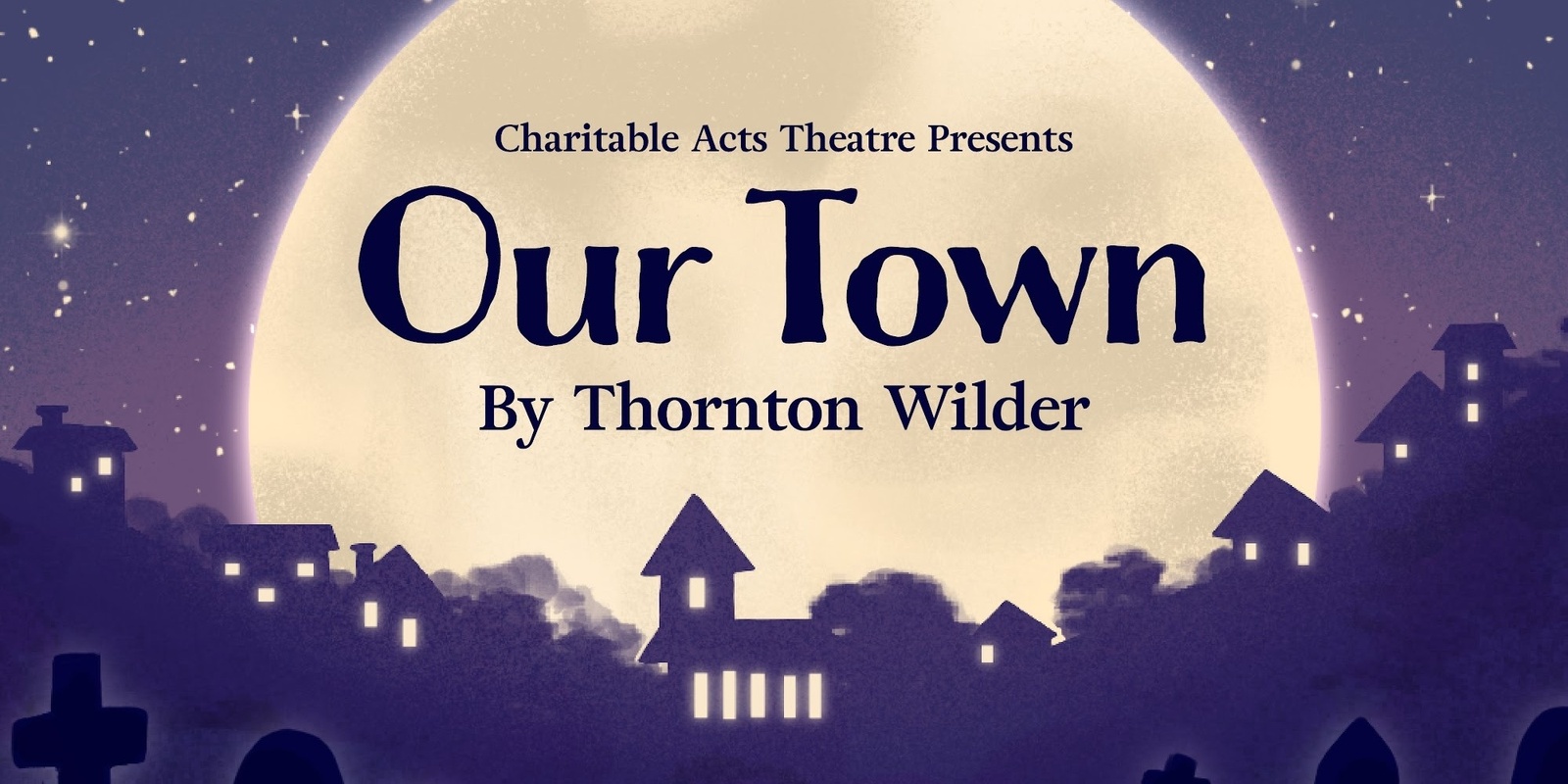Charitable Acts Theatre's banner