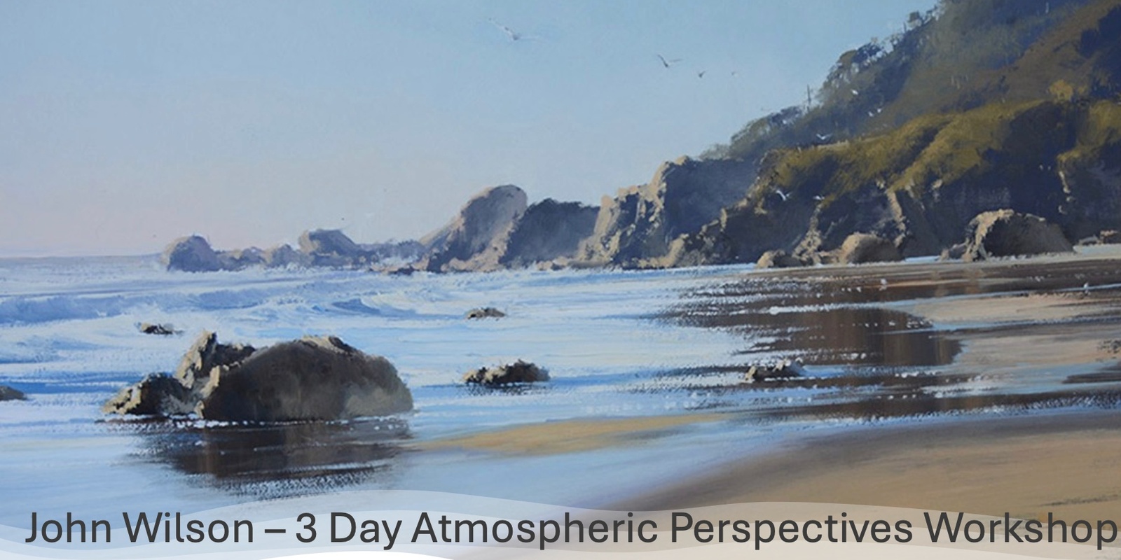 Banner image for John Wilson Atmospheric Perspective - 3 Day Workshop