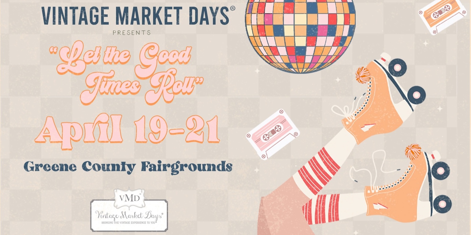 Banner image for Vintage Market Days® Dayton-Cincinnati "Let the Good Times Roll"