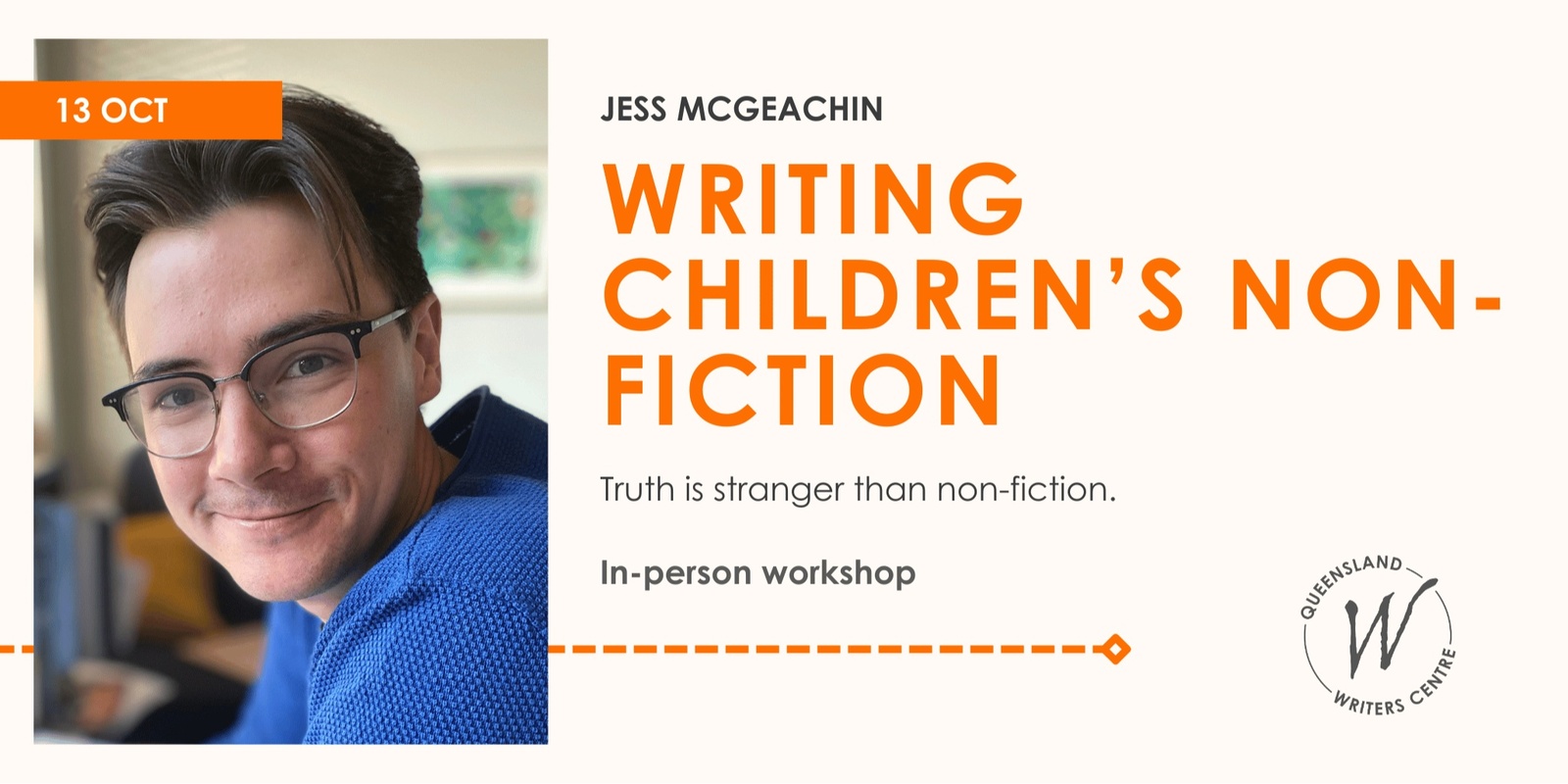 Banner image for Truth is Stranger Than Non-Fiction: Writing Children's Non-Fiction with Jess McGeachin