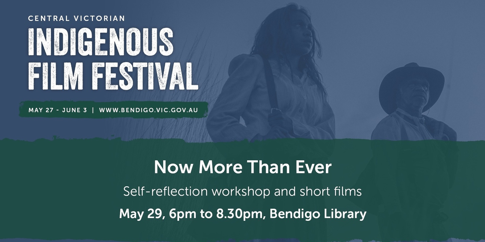 Banner image for Central Victorian Indigenous Film Festival: Now More Than Ever - Self-reflection workshop and short films