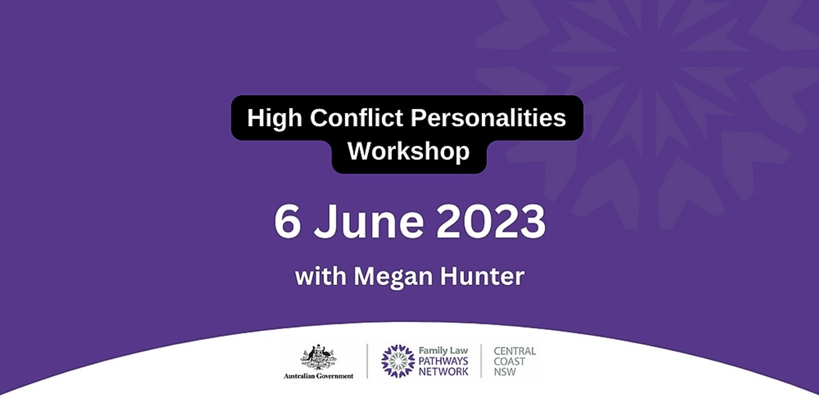 Banner image for Central Coast FLPN High Conflict Personalities - Megan Hunter