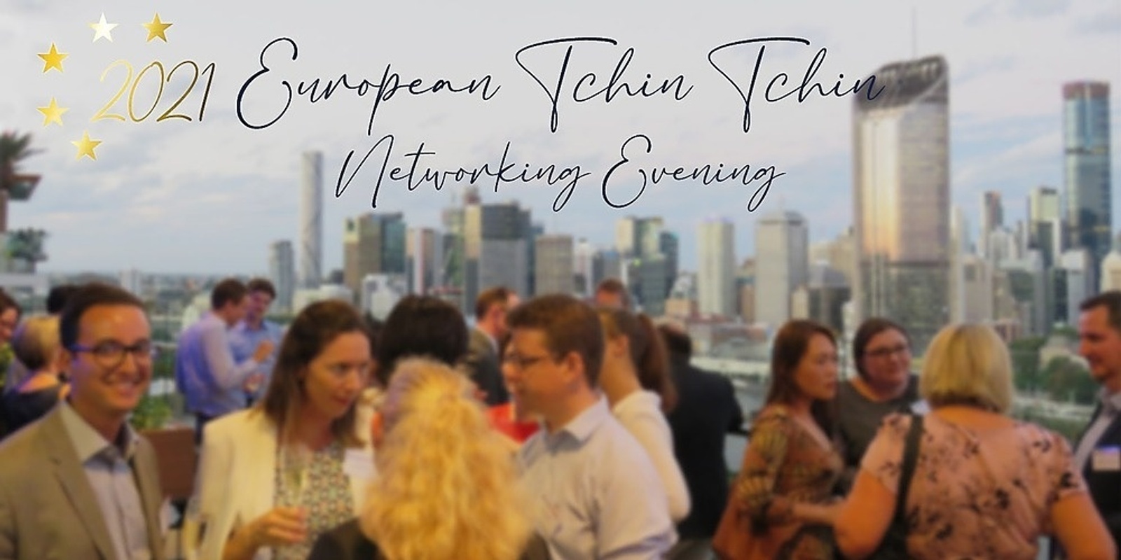 Banner image for QLD | 2021 European Tchin Tchin Networking Evening @ Flight Centre