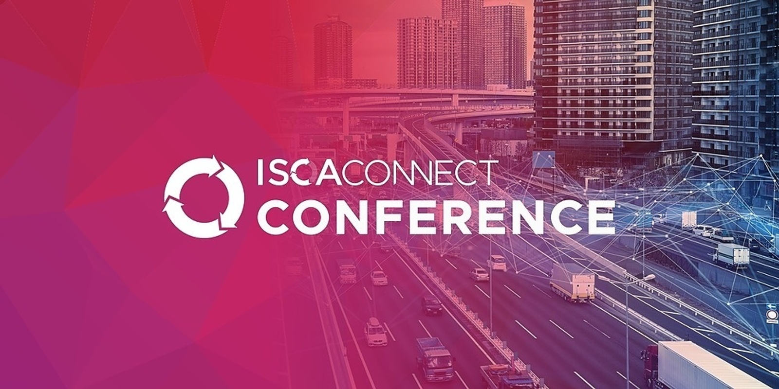 Banner image for Resilience and the Role of an Infrastructure Led Recovery - ISCA CONNECT Conference 2021