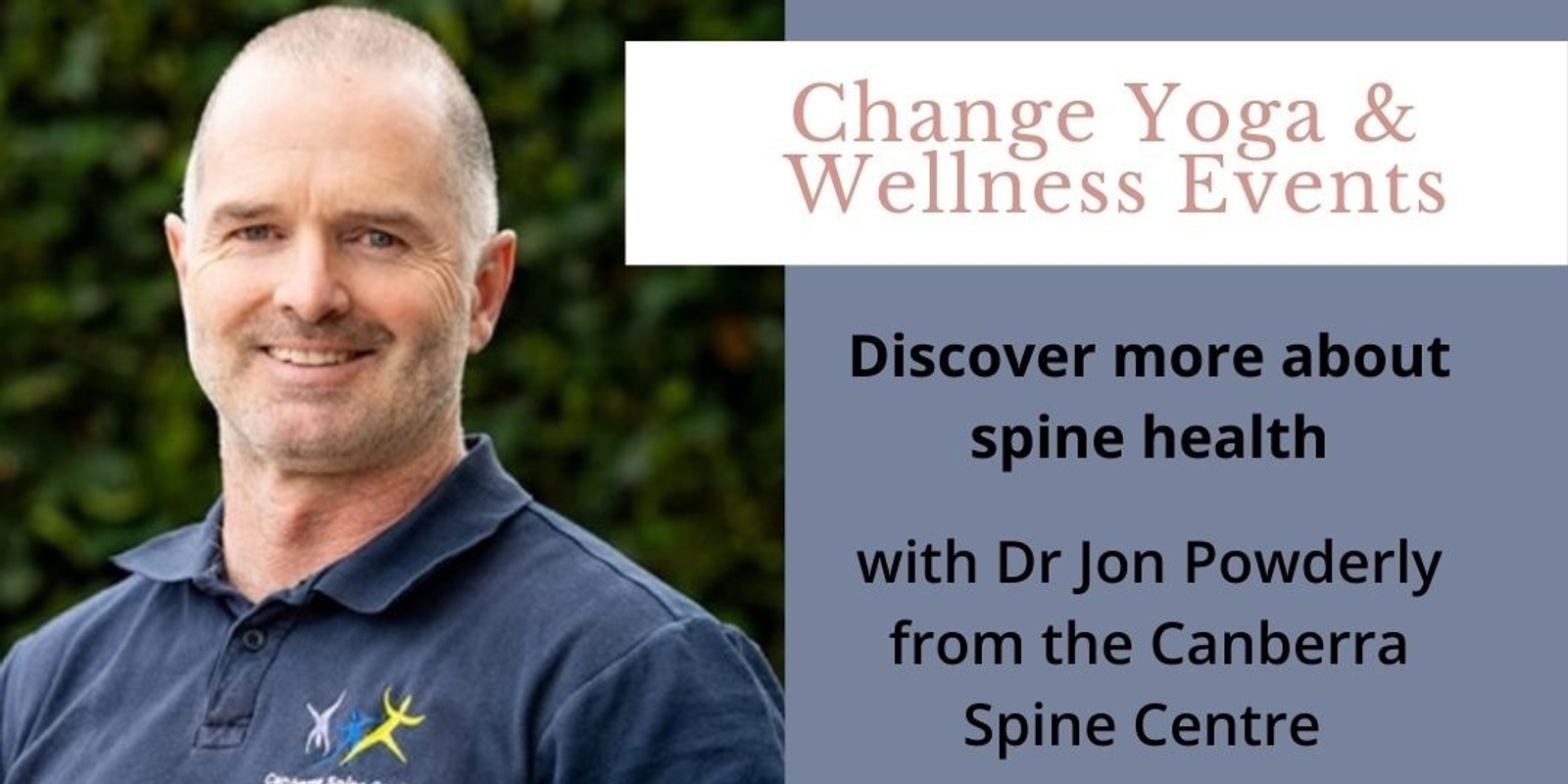 Banner image for Discover more about spine health with Dr Jon Powderly from the Canberra Spine Centre