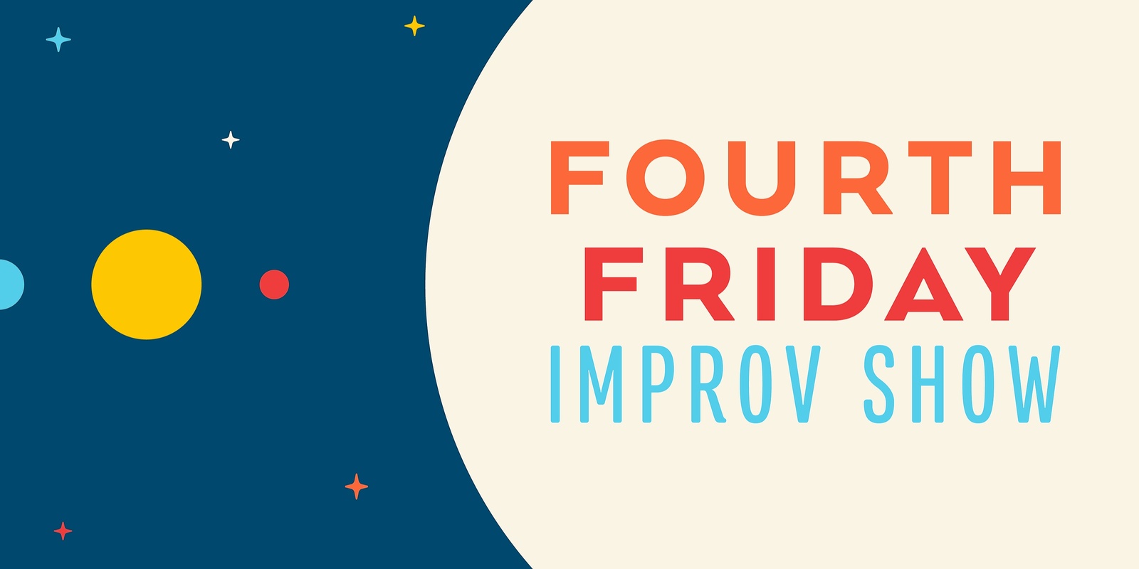 Banner image for Fourth Friday Improv Show