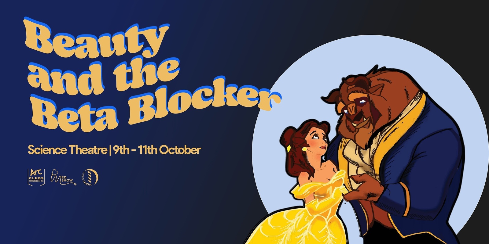 Banner image for UNSW MedShow 2024: Beauty & the Beta Blocker!