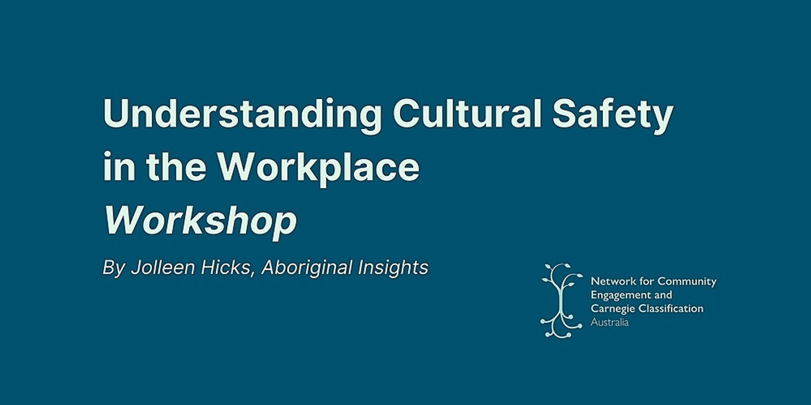 Banner image for Workshop Understanding Cultural Safety in the Workplace
