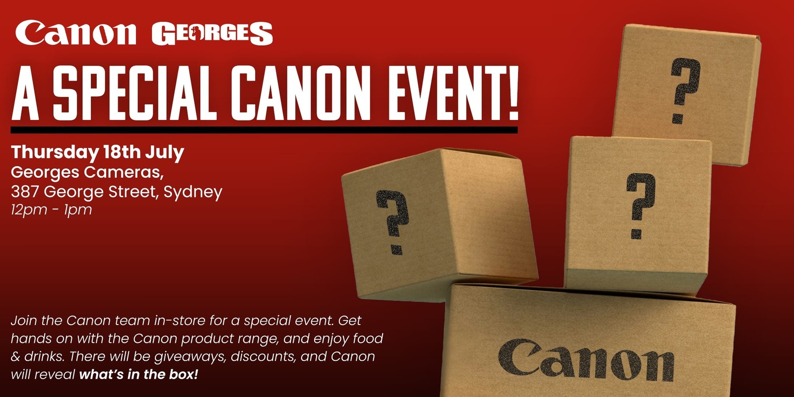 Banner image for A Special Canon Event! @ Georges Cameras 