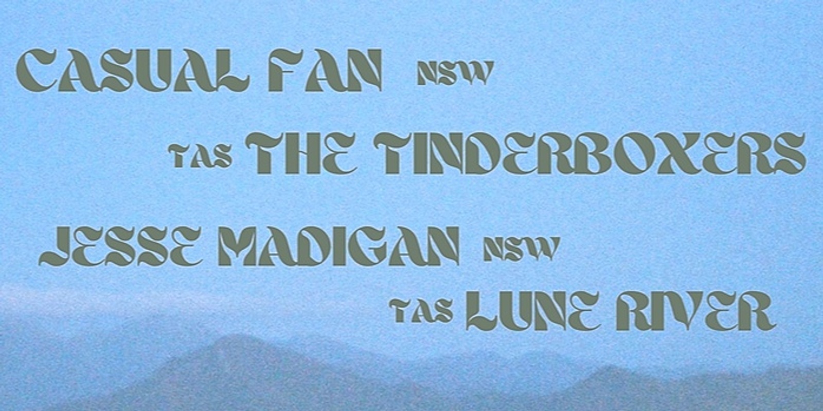 Banner image for  Simple Sunday w The Tinderboxers, Casual Fan, Lune River & Jesse Madigan 