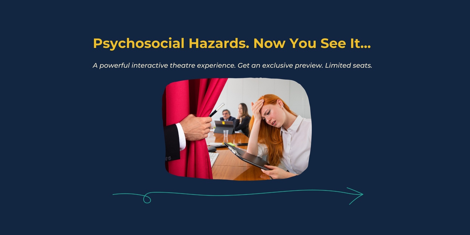 Banner image for Interactive Corporate Theatre Launch - "Psychosocial Hazards - Now You See It..."