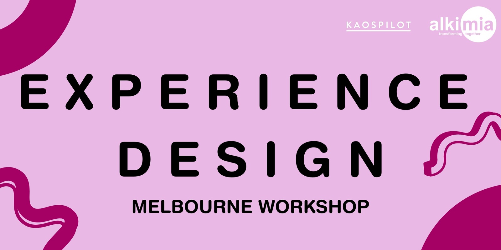 Banner image for Signature Kaospilot Experience Design Program - Melbourne August 2024