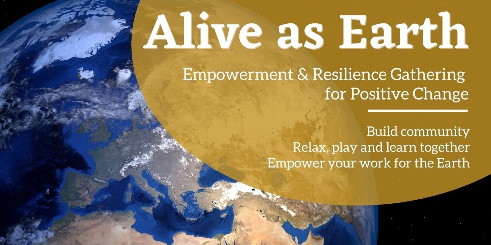 Banner image for Alive as Earth - Summer Gathering for Positive Change